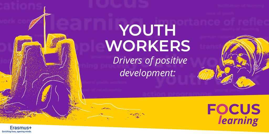 Youth workers drivers of positive development - FOCUS learning